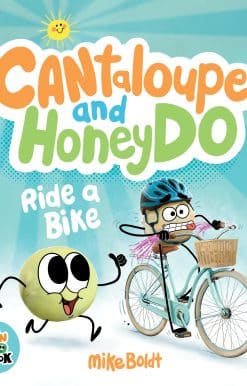 Can Do: Cantaloupe and HoneyDo Ride a Bike