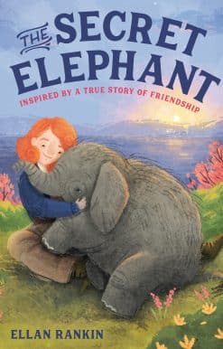 Inspired By a True Story of Friendship: The Secret Elephant