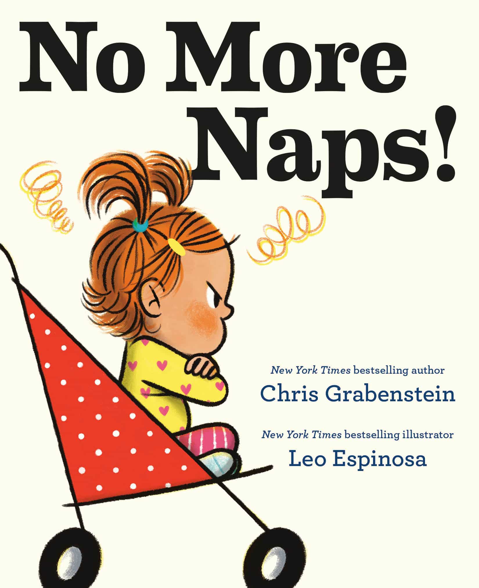 9780593703786 No More Naps!: A Story for When You're Wide-Awake and Definitely NOT Tired
