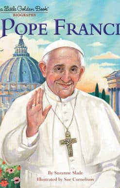 Pope Francis: A Little Golden Book Biography