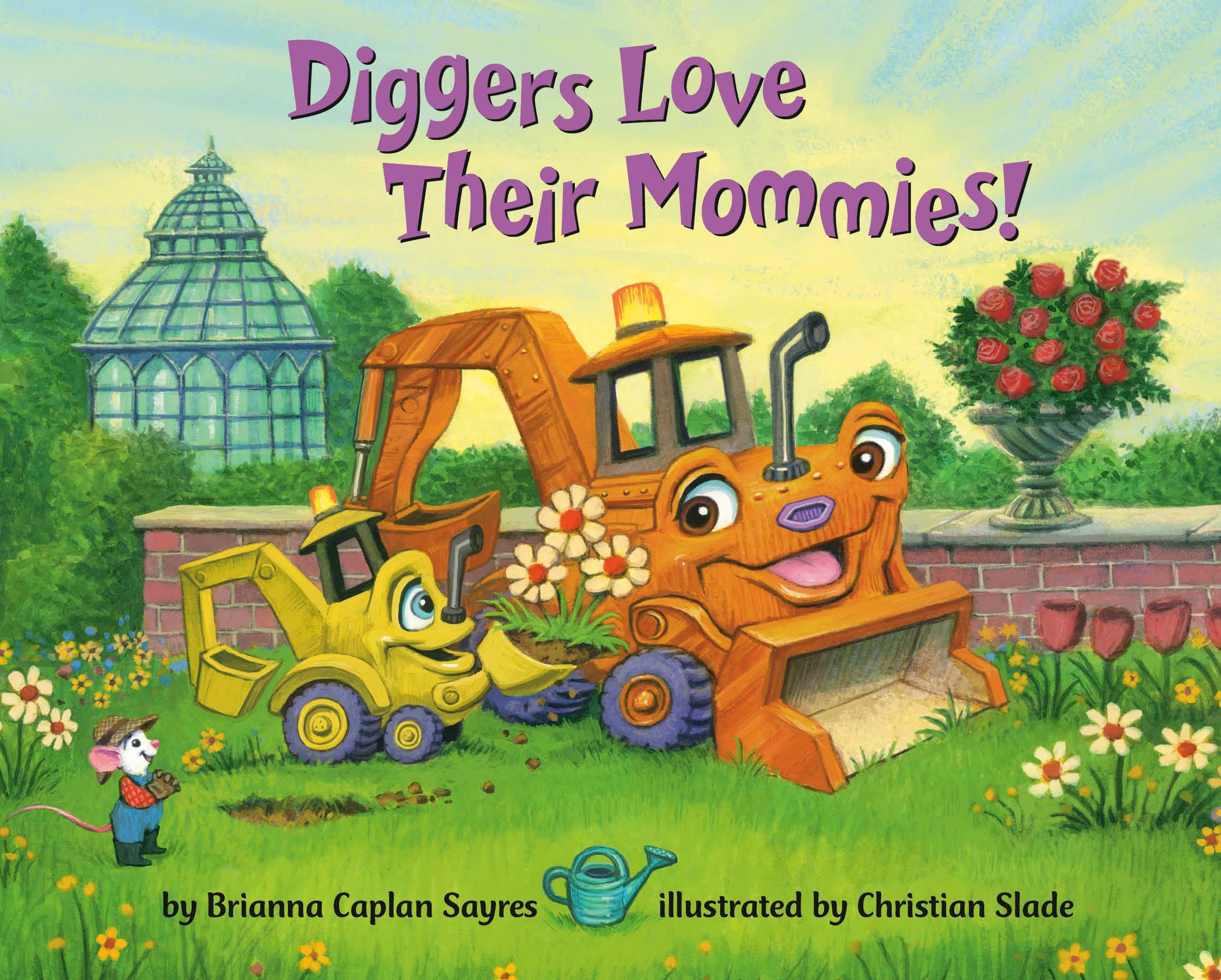9780593708804 Diggers Love Their Mommies!