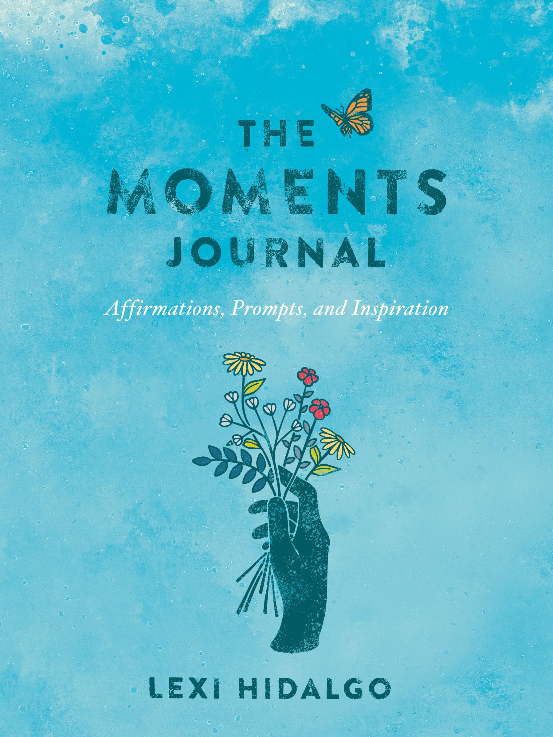 9780593713327 The Moments Journal: Affirmations, Prompts, and Inspiration