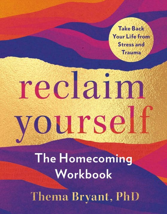 The Homecoming Workbook: Reclaim Yourself
