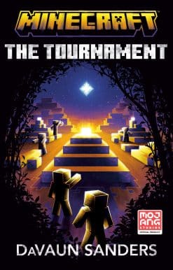 Minecraft: The Tournament: An Official Minecraft Novel