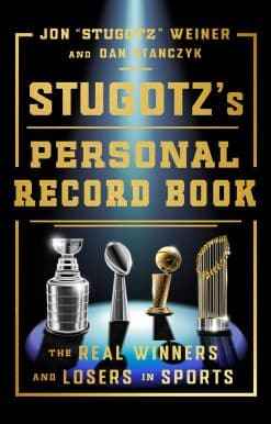 Stugotz's Personal Record Book: The Real Winners and Losers in Sports