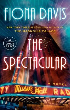 The Spectacular: A Novel