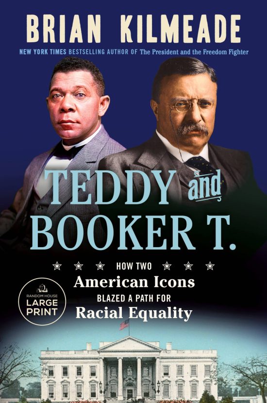 How Two American Icons Blazed a Path for Racial Equality: Teddy and Booker T.