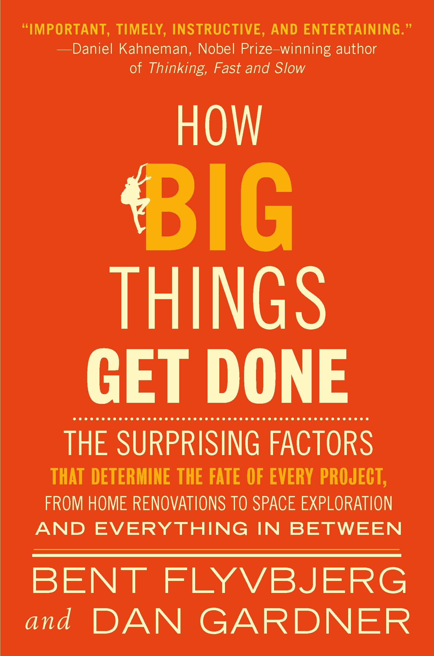 9780593799017 How Big Things Get Done (EXP): The Surprising Factors That Determine the Fate of Every Project, from Home Renovations to Space Exploration and Everything In Between