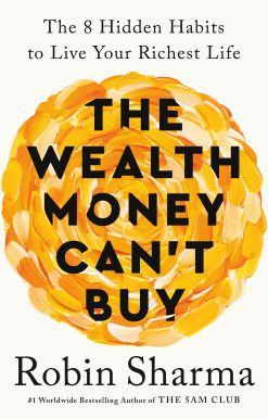 The Wealth Money Can't Buy (EXP): The 8 Hidden Habits to Live Your Richest Life