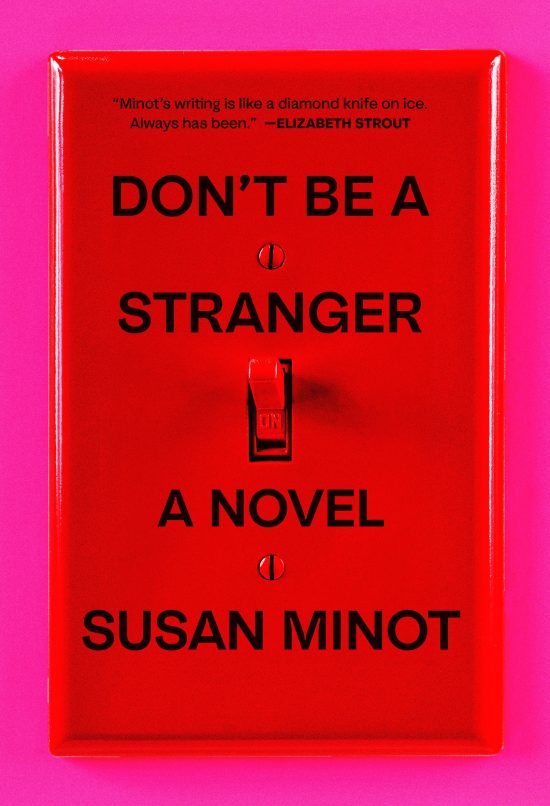 A novel: Don't Be a Stranger