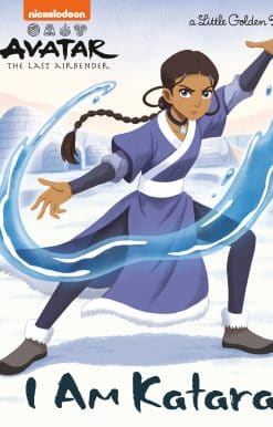 I Am Katara (Avatar: The Last Airbender)