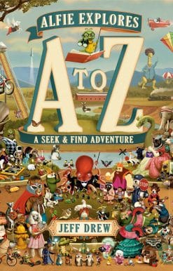 Alfie Explores A to Z: A Seek-and-Find Adventure