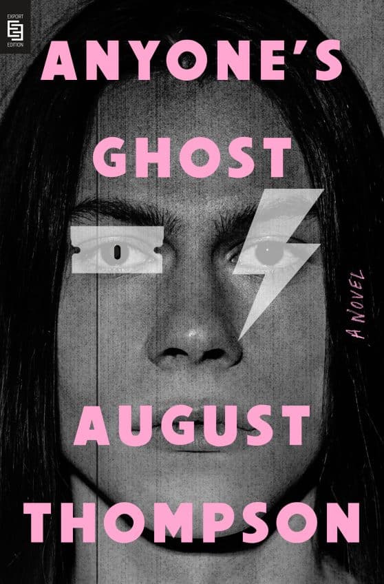 A Novel: Anyone's Ghost