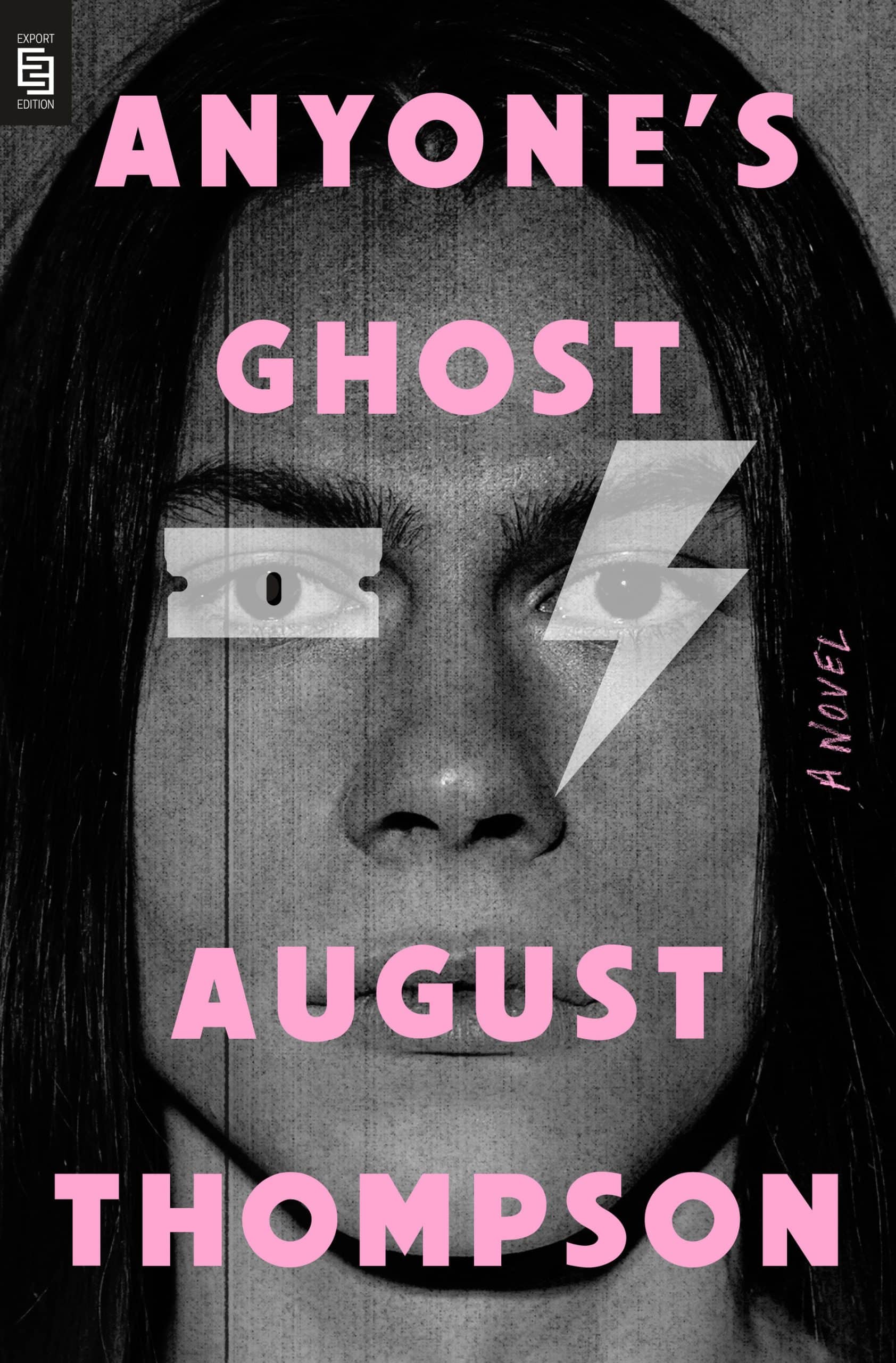 A Novel: Anyone's Ghost