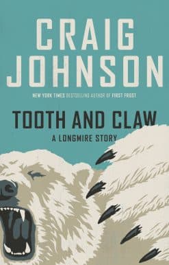 A Longmire Story: Tooth and Claw