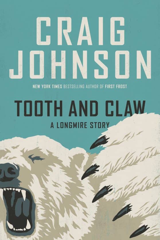 A Longmire Story: Tooth and Claw