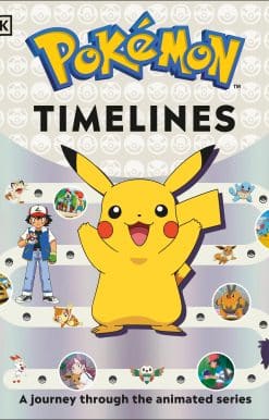 Pokémon Timelines: An Official Journey Through the Animated Series