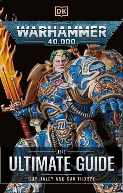 Warhammer 40,000 The Ultimate Guide