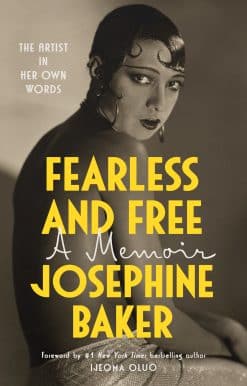 A Memoir: Fearless and Free