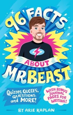 Quizzes, Quotes, Questions, and More! With Bonus Journal Pages for Writing!: 96 Facts About MrBeast