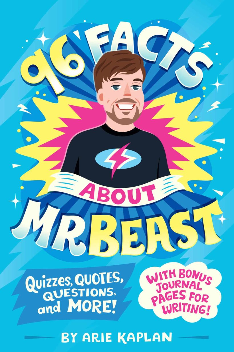 Quizzes, Quotes, Questions, and More! With Bonus Journal Pages for Writing!: 96 Facts About MrBeast 2 Quizzes, Quotes, Questions, and More! With Bonus Journal Pages for Writing!: 96 Facts About MrBeast
