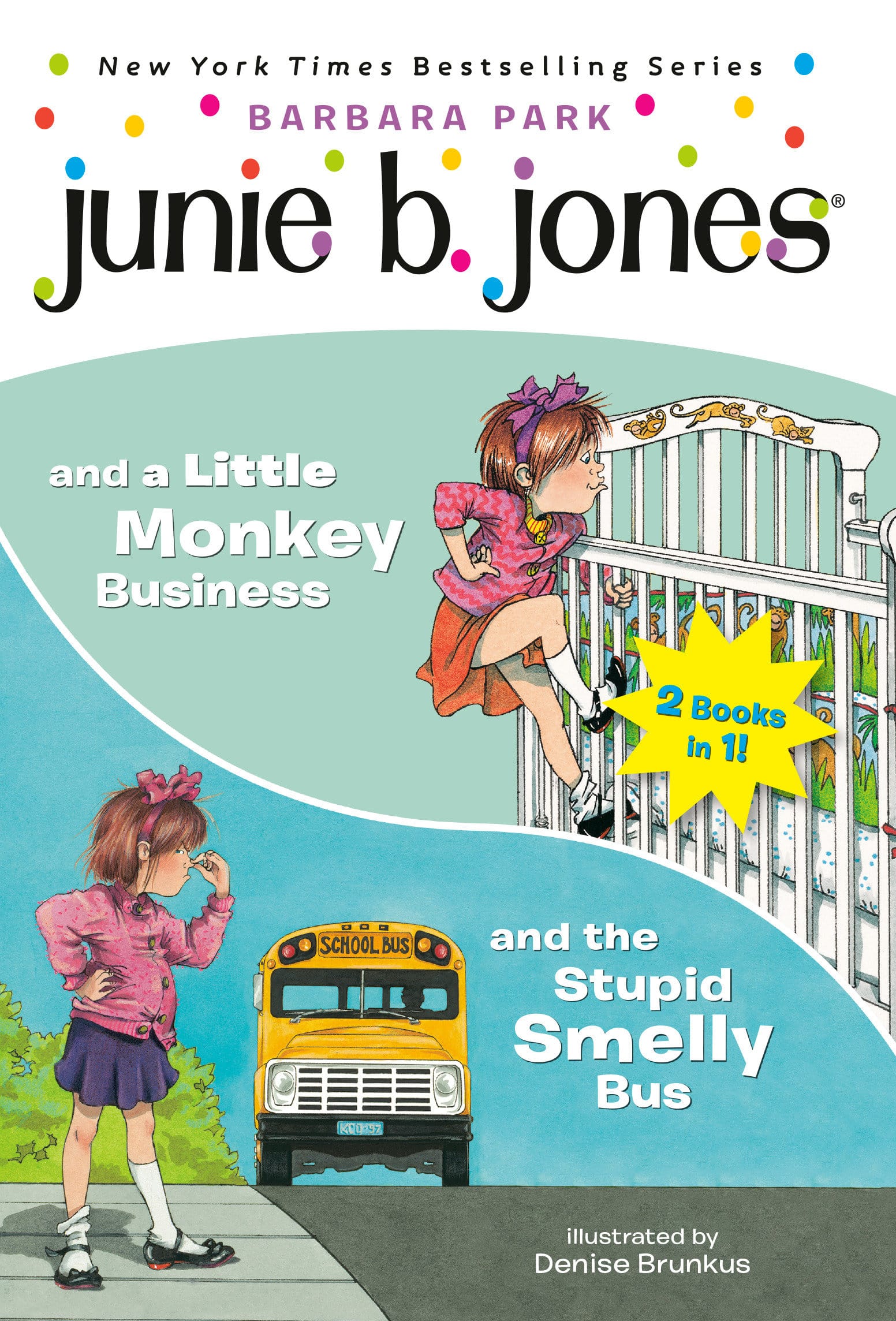 9780593901373 Junie B. Jones 2-in-1 Bindup: And the Stupid Smelly Bus/And a Little Monkey Business