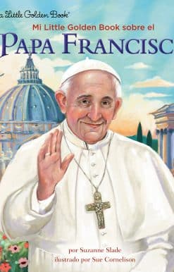 Mi Little Golden Book sobre el Papa Francisco (My Little Golden Book About Pope Francis Spanish Edition)
