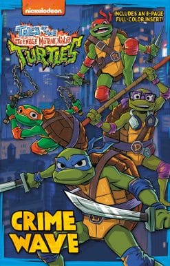 Crime Wave (Tales of the Teenage Mutant Ninja Turtles)