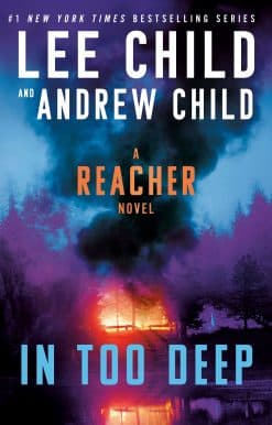 A Jack Reacher Novel: In Too Deep