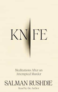 Knife: Meditations After an Attempted Murder