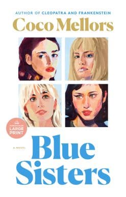 Blue Sisters: A Novel