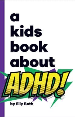 A Kids Book About ADHD