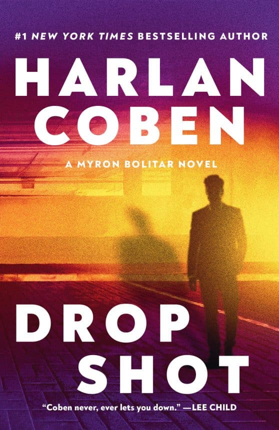 A Myron Bolitar Novel: Drop Shot