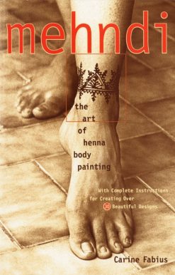 The Art of Henna Body Painting: Mehndi