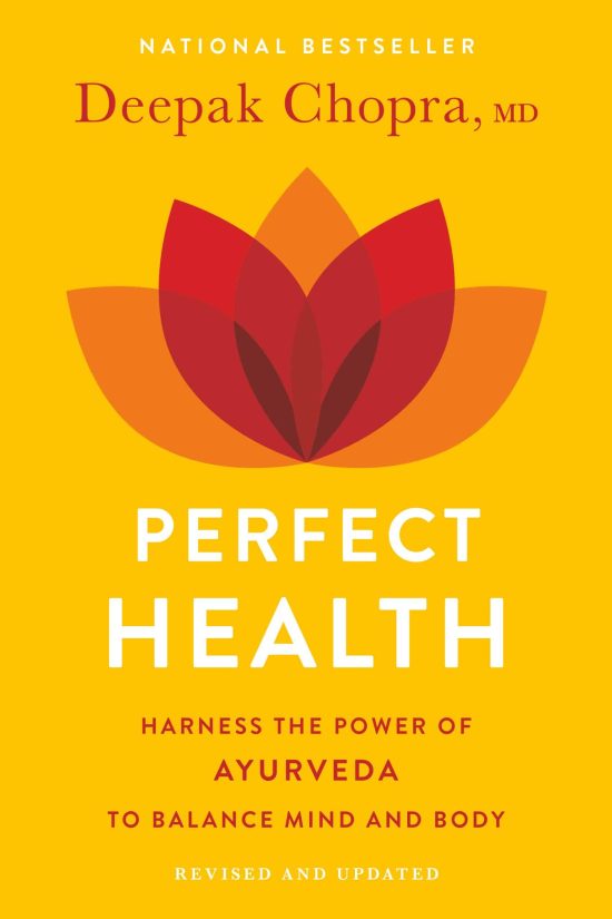 The Complete Mind Body Guide: Perfect Health--Revised and Updated