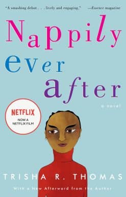 A Novel: Nappily Ever After