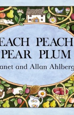 Each Peach Pear Plum