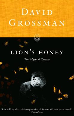 Lion's Honey: The Myth of Samson