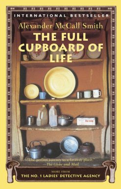 The Full Cupboard of Life: More from the No. 1 Ladies' Detective Agency