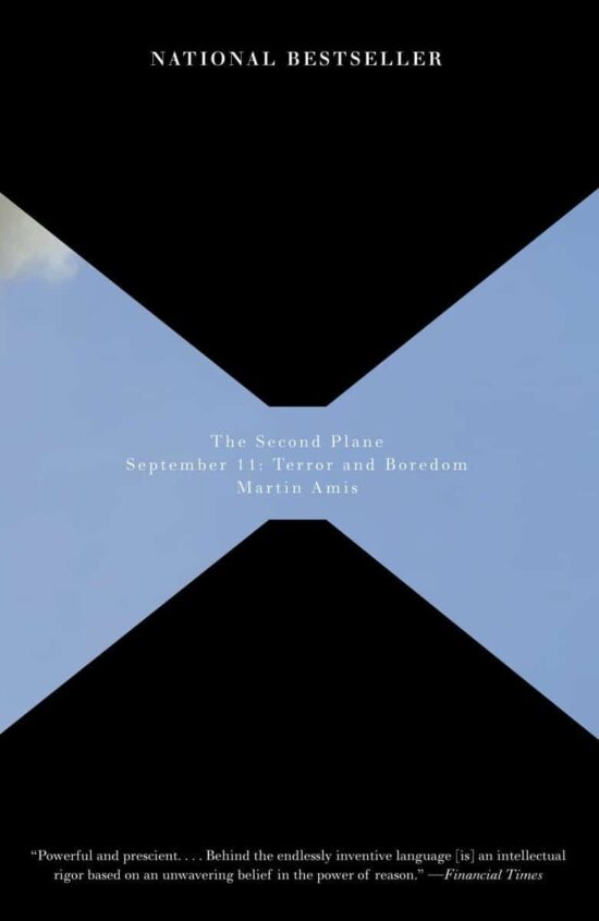 The Second Plane: September 11: Terror and Boredom