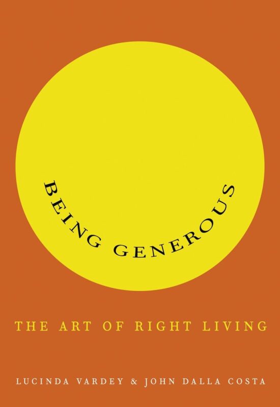 The Art of Right Living: Being Generous