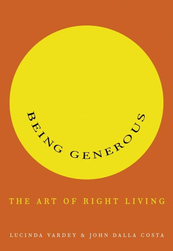 The Art of Right Living: Being Generous