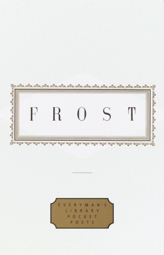 Edited by John Hollander: Frost: Poems