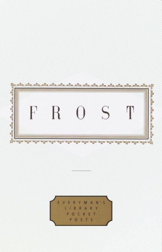 Edited by John Hollander: Frost: Poems