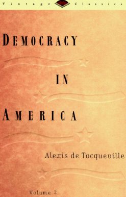 Democracy in America, Volume 2