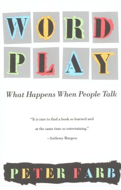 Word Play: What Happens When People Talk