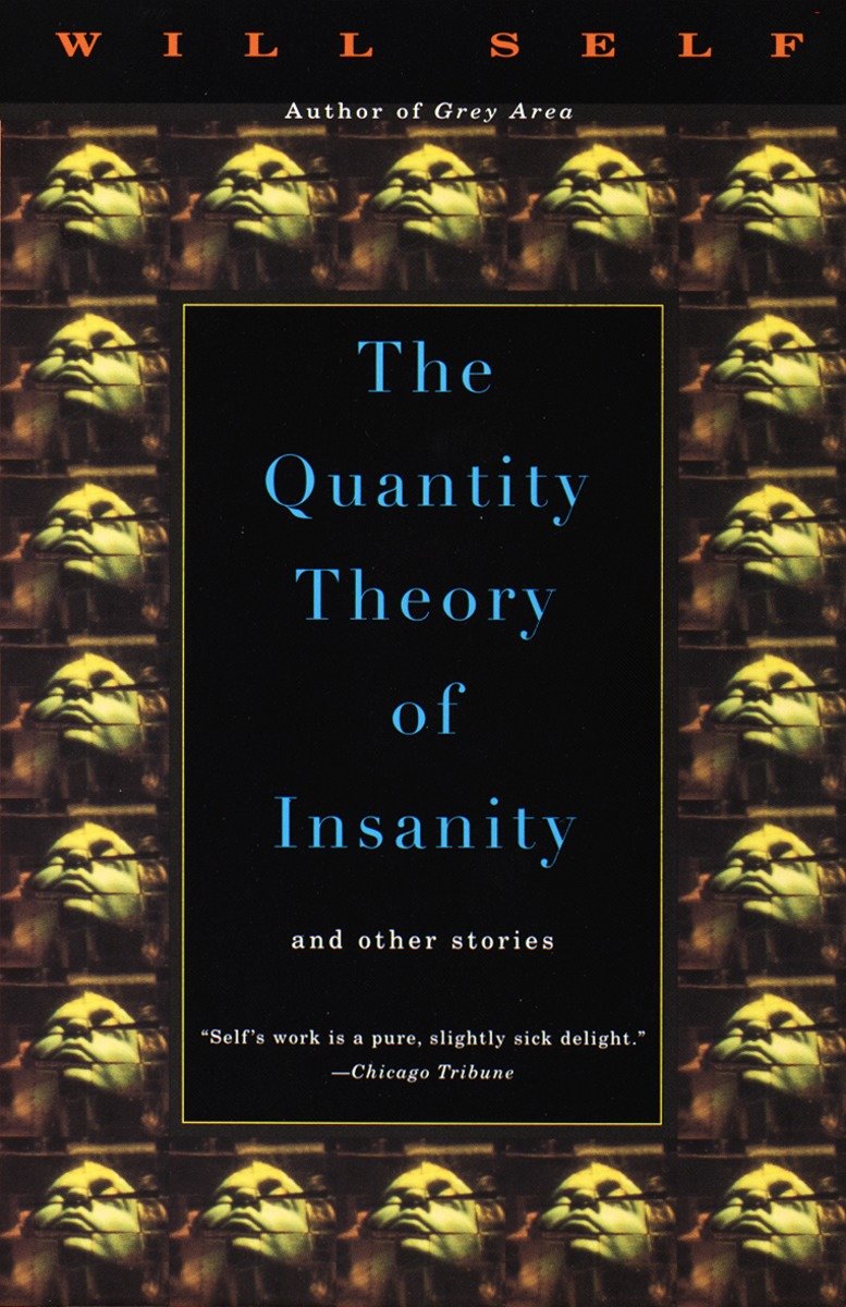 9780679750949 The Quantity Theory of Insanity