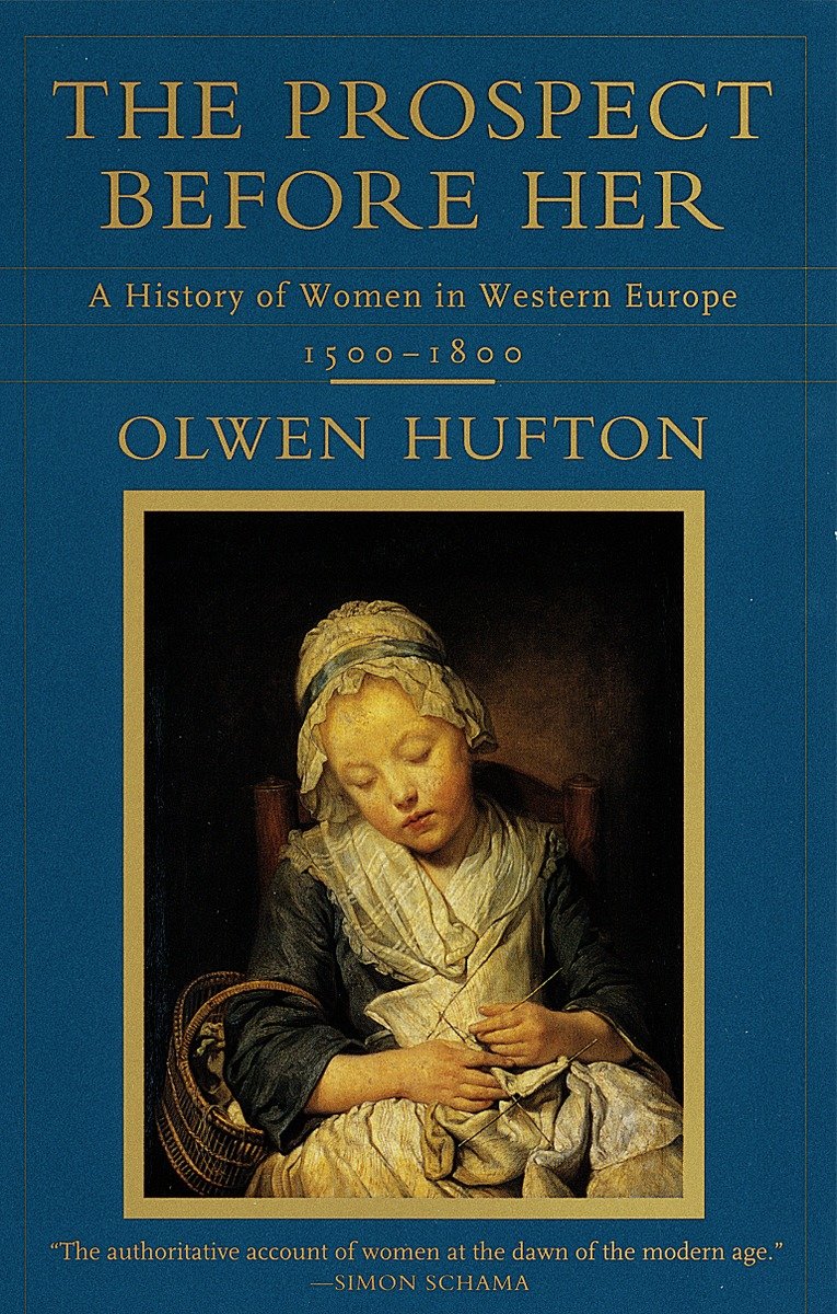 9780679768180 The Prospect Before Her: A History of Women in Western Europe, 1500 - 1800