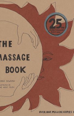 The Massage Book: 25th Anniversary Edition