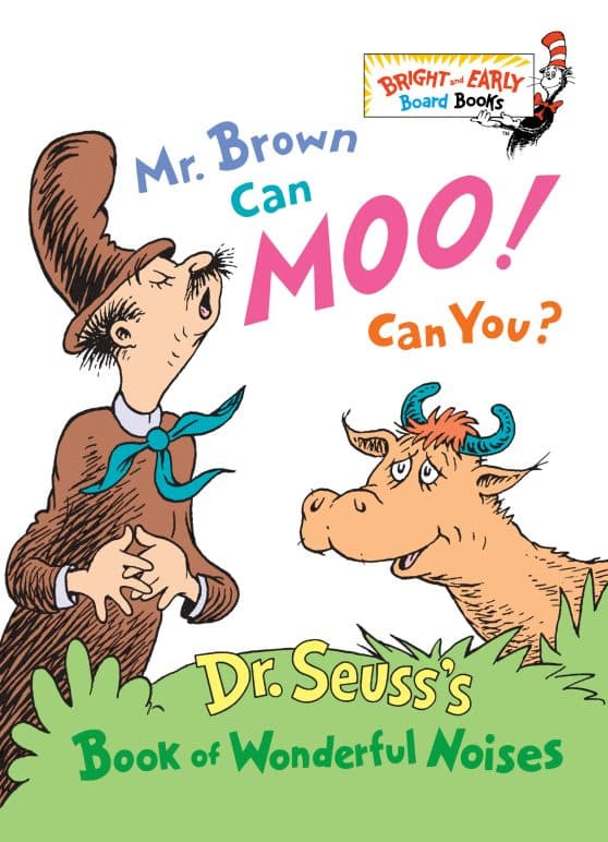 Dr. Seuss's Book of Wonderful Noises: Mr. Brown Can Moo! Can You?